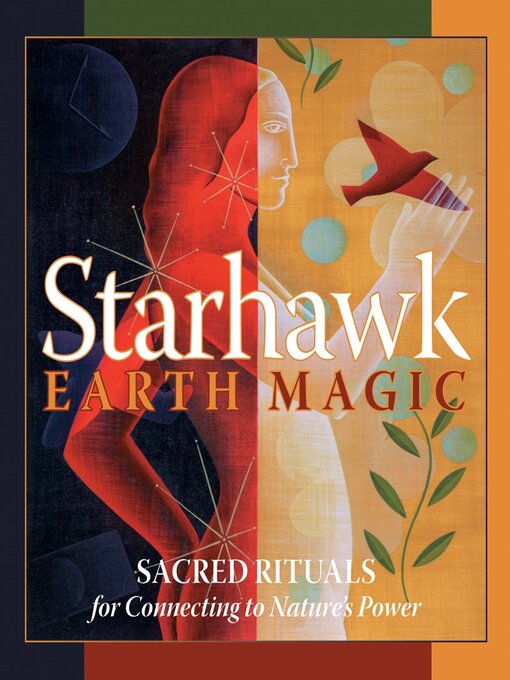 Title details for Earth Magic by Starhawk - Wait list